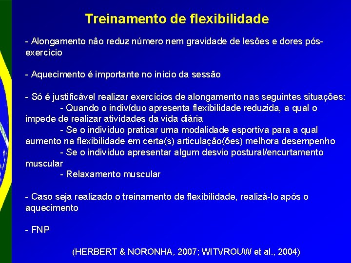 Treinamento de flexibilidade - Alongamento não reduz número nem gravidade de lesões e dores