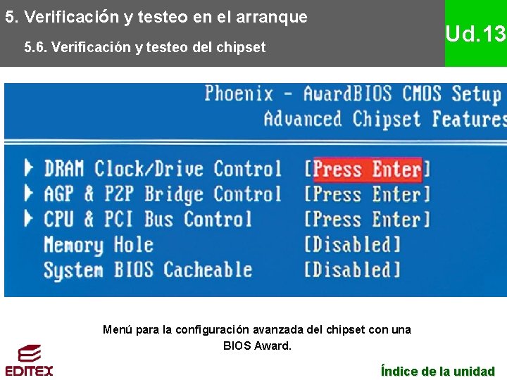 5. Verificación y testeo en el arranque Ud. 13 5. 6. Verificación y testeo