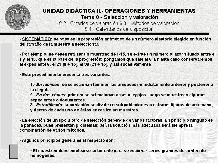 UNIDAD DIDÁCTICA II. - OPERACIONES Y HERRAMIENTAS Tema 8. - Selección y valoración 8.