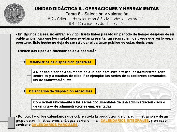 UNIDAD DIDÁCTICA II. - OPERACIONES Y HERRAMIENTAS Tema 8. - Selección y valoración 8.