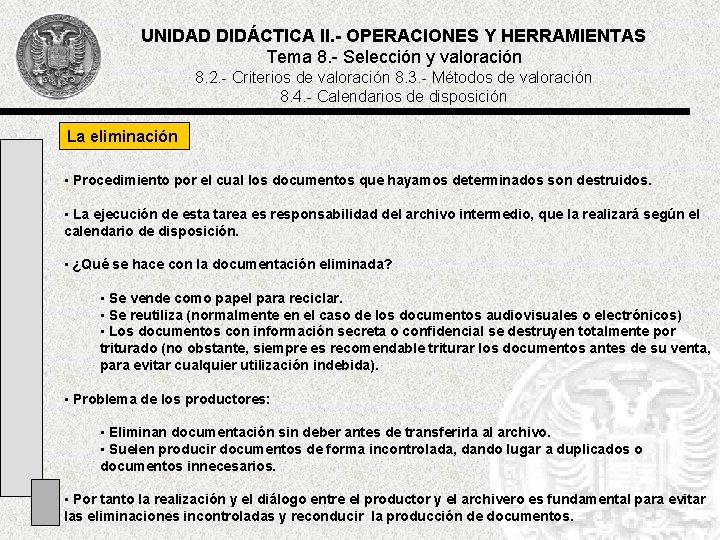 UNIDAD DIDÁCTICA II. - OPERACIONES Y HERRAMIENTAS Tema 8. - Selección y valoración 8.