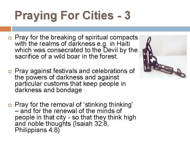 Praying For Cities - 3 Pray for the breaking of spiritual compacts with the