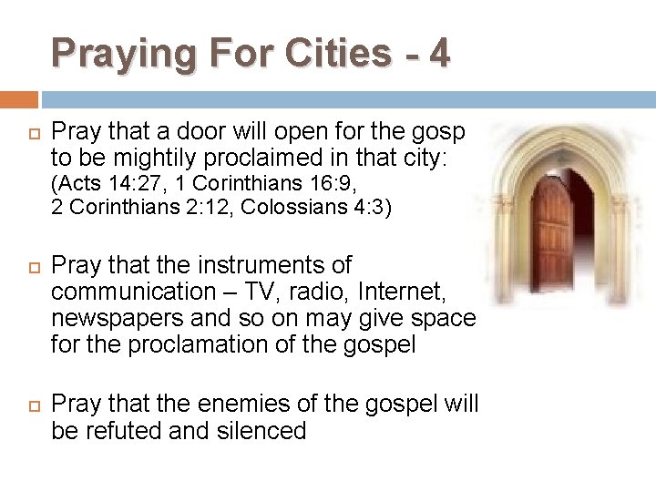 Praying For Cities - 4 Pray that a door will open for the gospel