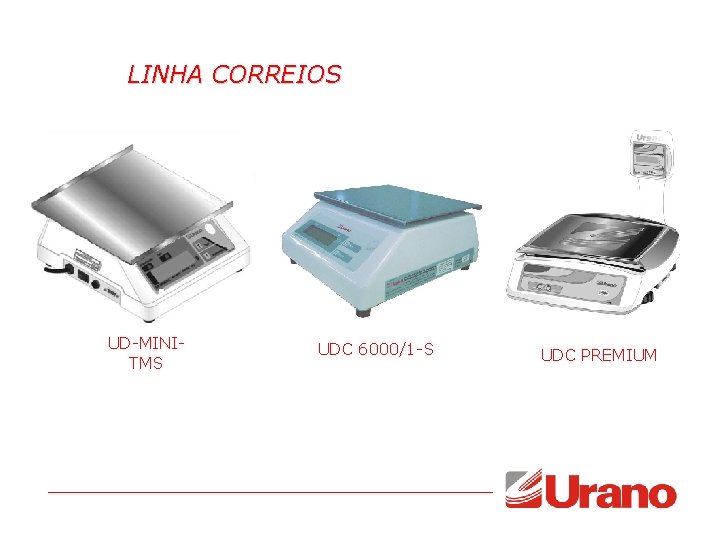 LINHA CORREIOS UD-MINITMS UDC 6000/1 -S UDC PREMIUM LINHA CORREIOS UD-MINITMS UDC 6000/1 -S UDC PREMIUM