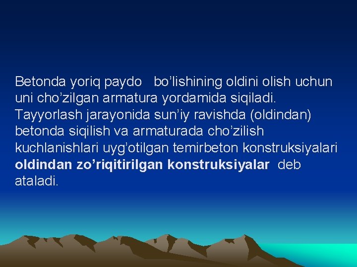 Betonda yoriq paydo bo’lishining oldini olish uchun uni cho’zilgan armatura yordamida siqiladi. Тayyorlash jarayonida