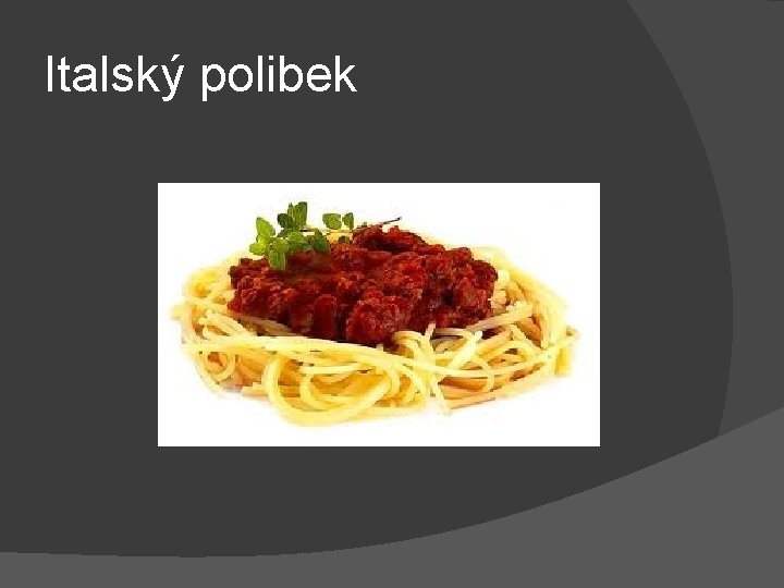 Italský polibek 