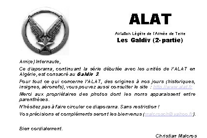 ALAT Aviation Légère de l’Armée de Terre Les Galdiv (2 e partie) Ami(e) Internaute,