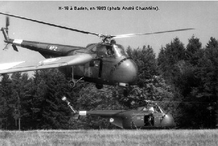 H-19 à Baden, en 1963 (photo André Chauvière). 