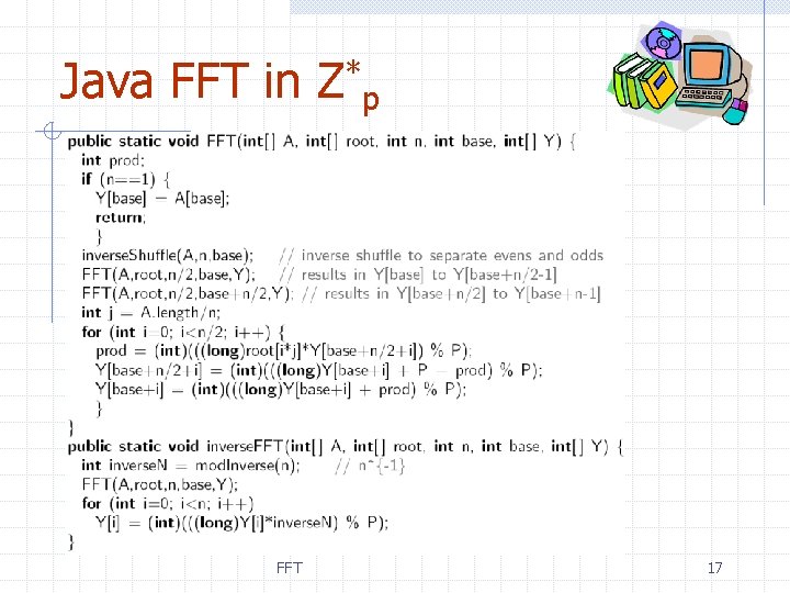 Java FFT in Z*p FFT 17 