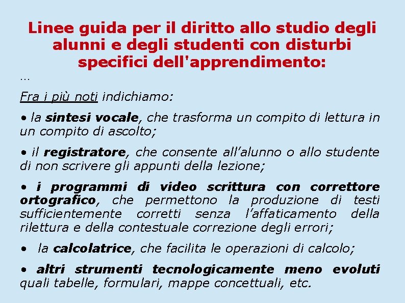 Linee guida per il diritto allo studio degli alunni e degli studenti con disturbi