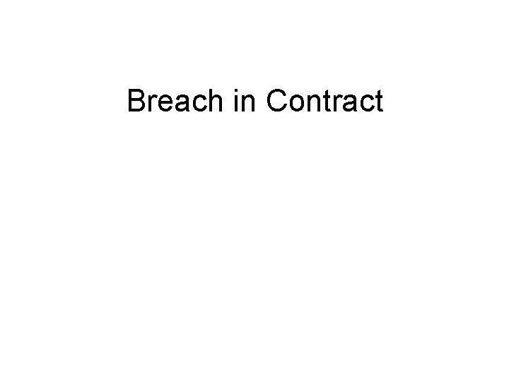 Breach in Contract 