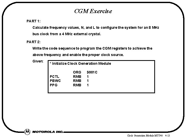 CGM Exercise PART 1: Calculate frequency values, N, and L to configure the system
