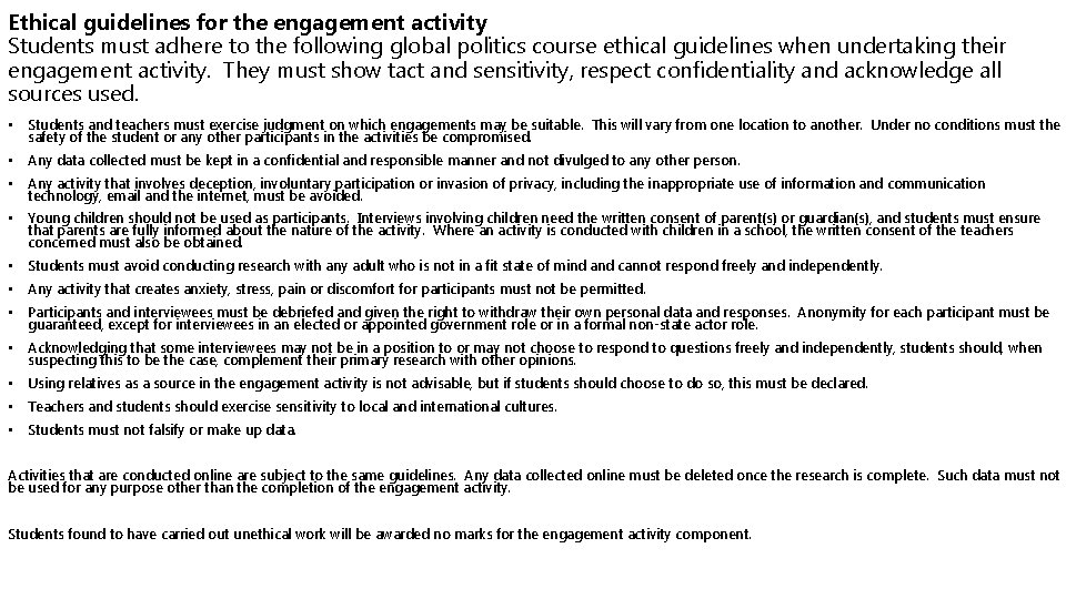 Ethical guidelines for the engagement activity Students must adhere to the following global politics