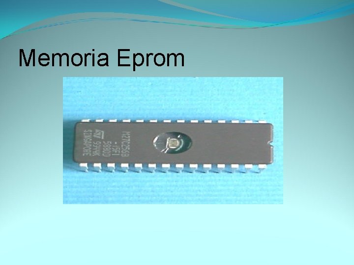 Memoria Eprom 