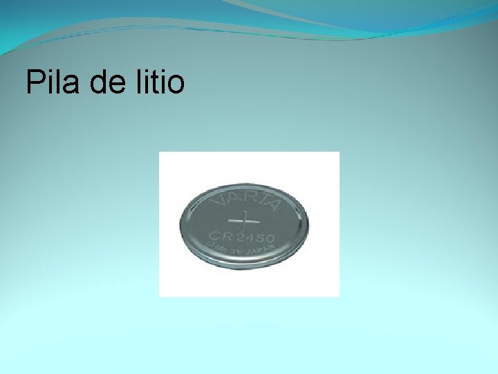 Pila de litio 