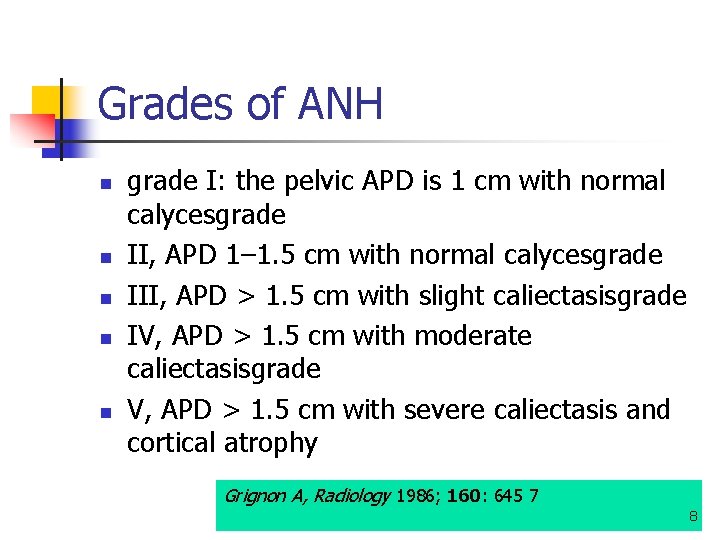 Grades of ANH n n n grade I: the pelvic APD is 1 cm