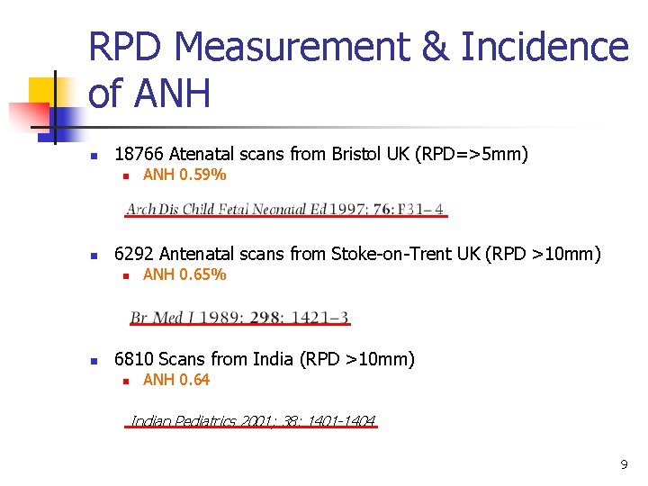 RPD Measurement & Incidence of ANH n 18766 Atenatal scans from Bristol UK (RPD=>5