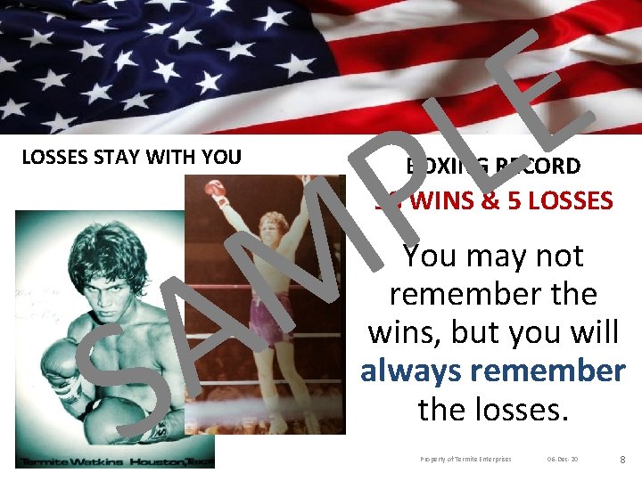 E L P M A LOSSES STAY WITH YOU BOXING RECORD 58 WINS &