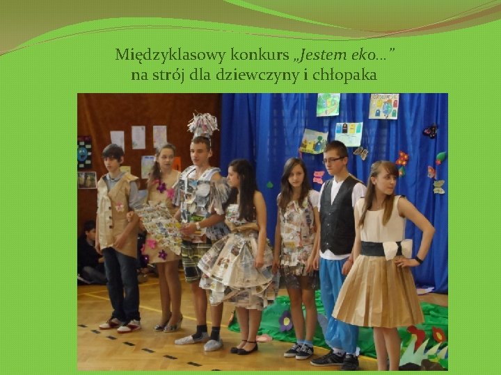 Międzyklasowy konkurs „Jestem eko…” na strój dla dziewczyny i chłopaka 