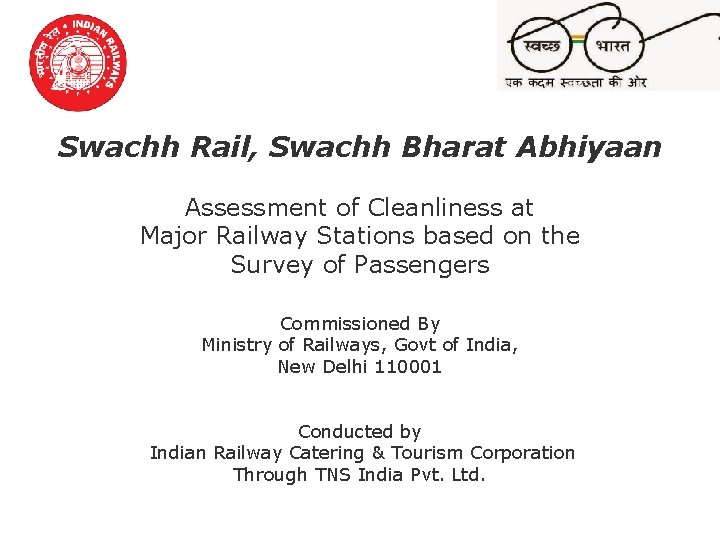 Swachh Rail, Swachh Bharat Abhiyaan Assessment of Cleanliness at Major Railway Stations based on