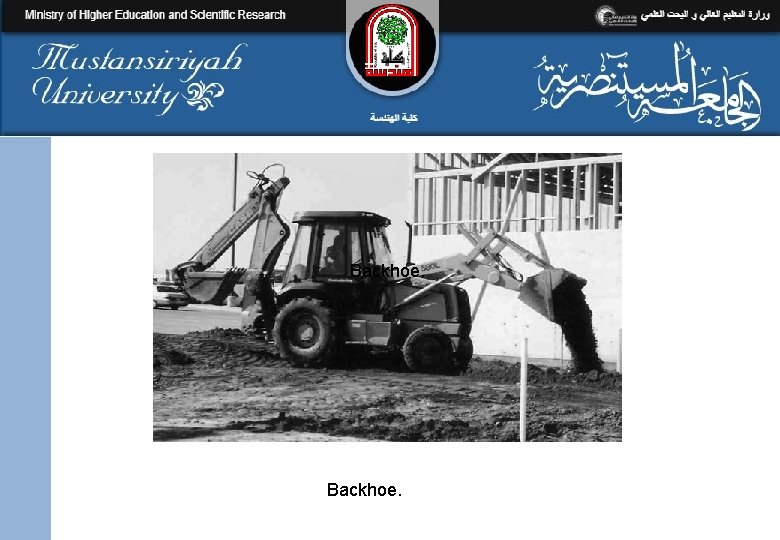 Backhoe. 