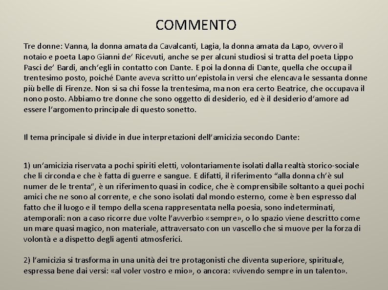 COMMENTO Tre donne: Vanna, la donna amata da Cavalcanti, Lagia, la donna amata da