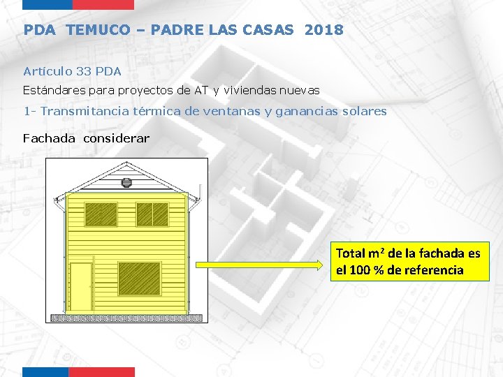 PDA TEMUCO – PADRE LAS CASAS 2018 Artículo 33 PDA Estándares para proyectos de
