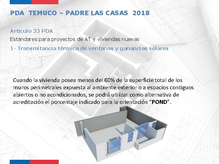 PDA TEMUCO – PADRE LAS CASAS 2018 Artículo 33 PDA Estándares para proyectos de