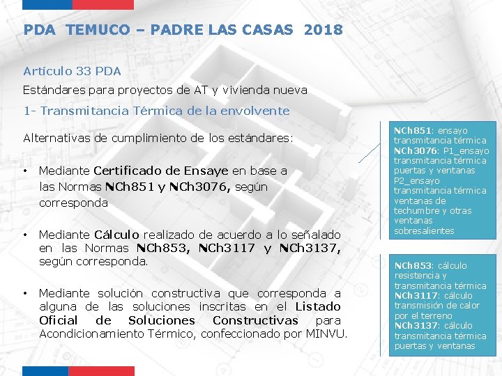 PDA TEMUCO – PADRE LAS CASAS 2018 Artículo 33 PDA Estándares para proyectos de