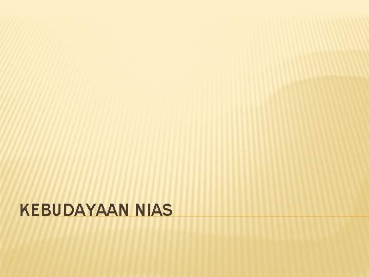 KEBUDAYAAN NIAS 