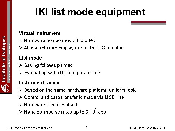Hungarian Academy of Sciences Institute of Isotopes IKI list mode equipment Virtual instrument Ø