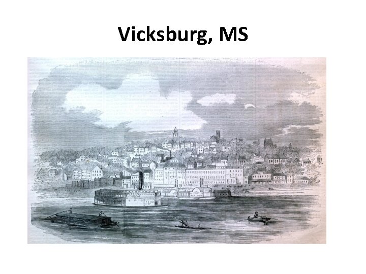 Vicksburg, MS Vicksburg, MS