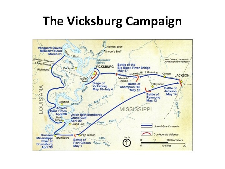 The Vicksburg Campaign The Vicksburg Campaign