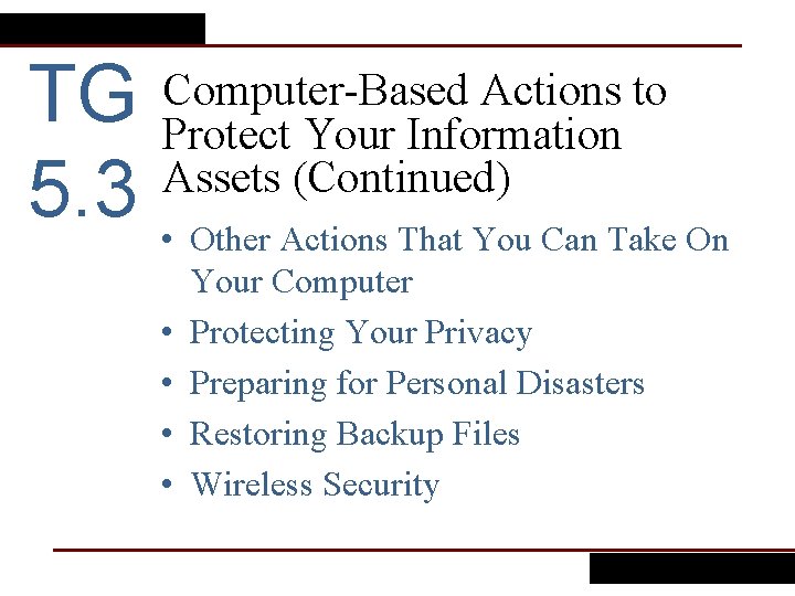 TG 5. 3 • Other Actions That You Can Take On Computer-Based Actions to
