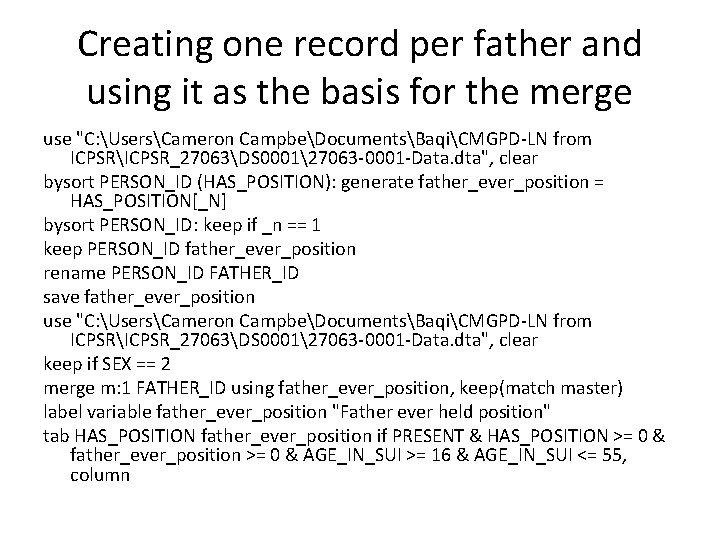 Creating one record per father and using it as the basis for the merge