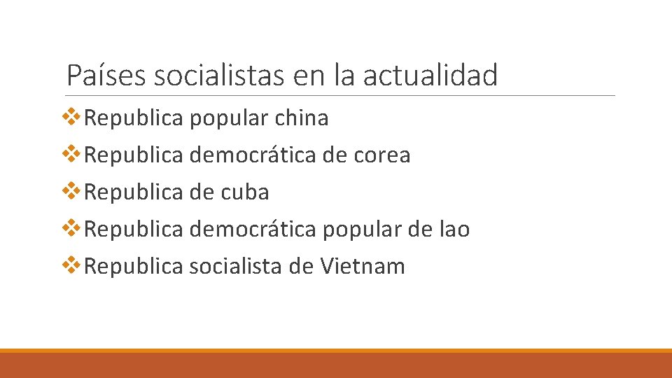 Países socialistas en la actualidad v. Republica popular china v. Republica democrática de corea