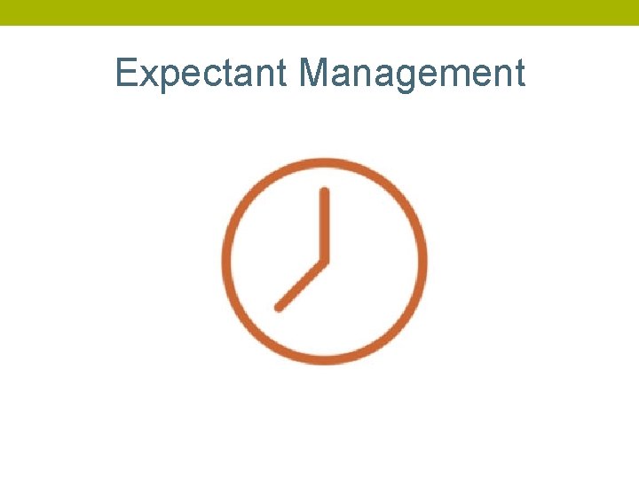 Expectant Management 