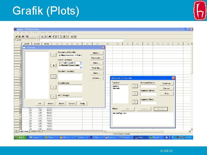 Grafik (Plots) SLIDE 22 Grafik (Plots) SLIDE 22