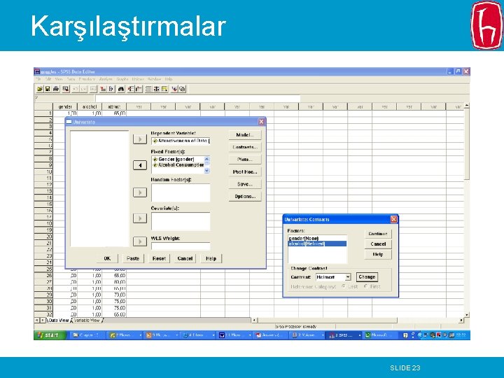 Karşılaştırmalar SLIDE 23 Karşılaştırmalar SLIDE 23