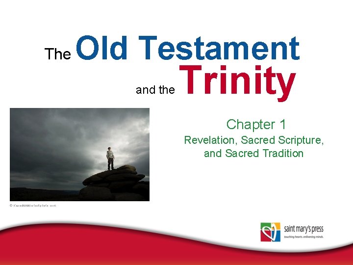 The Old Testament and the Trinity Chapter 1 Revelation, Sacred Scripture, and Sacred Tradition