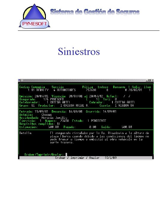 PYMESOFT Siniestros 