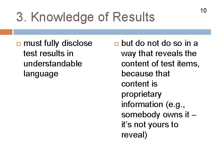 3. Knowledge of Results must fully disclose test results in understandable language but do