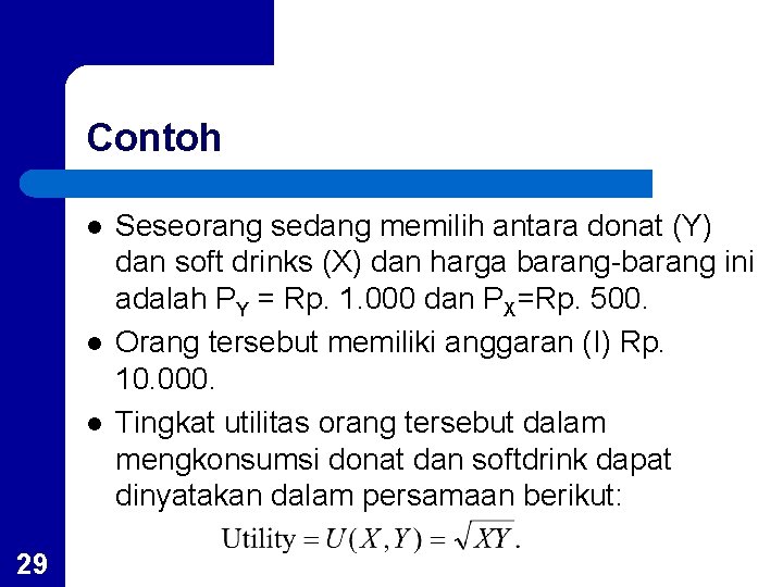 Contoh l l l 29 Seseorang sedang memilih antara donat (Y) dan soft drinks