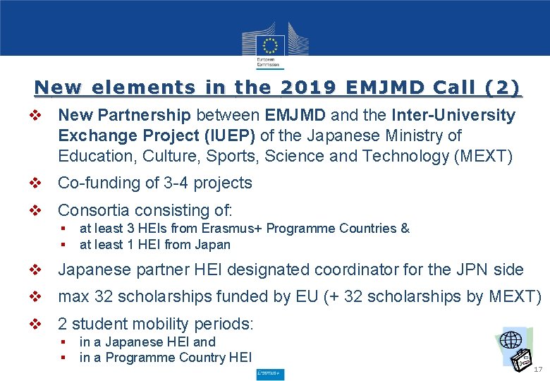 N ew elements in the 2019 EMJMD Call (2) v New Partnership between EMJMD