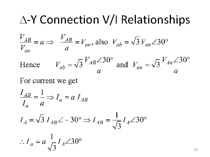 D-Y Connection V/I Relationships 15 D-Y Connection V/I Relationships 15