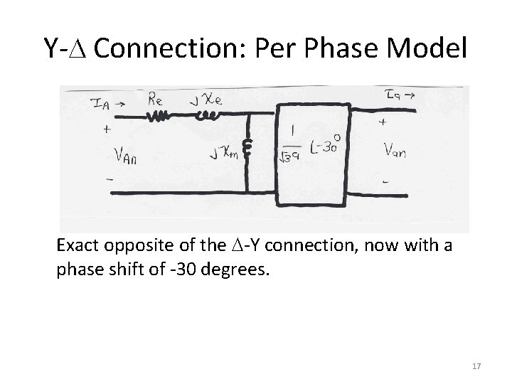 Y-D Connection: Per Phase Model Exact opposite of the D-Y connection, now with a Y-D Connection: Per Phase Model Exact opposite of the D-Y connection, now with a
