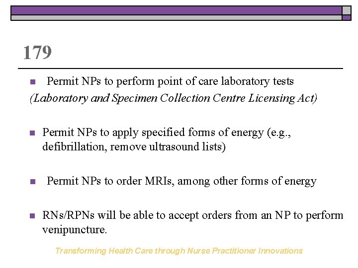 179 Permit NPs to perform point of care laboratory tests (Laboratory and Specimen Collection
