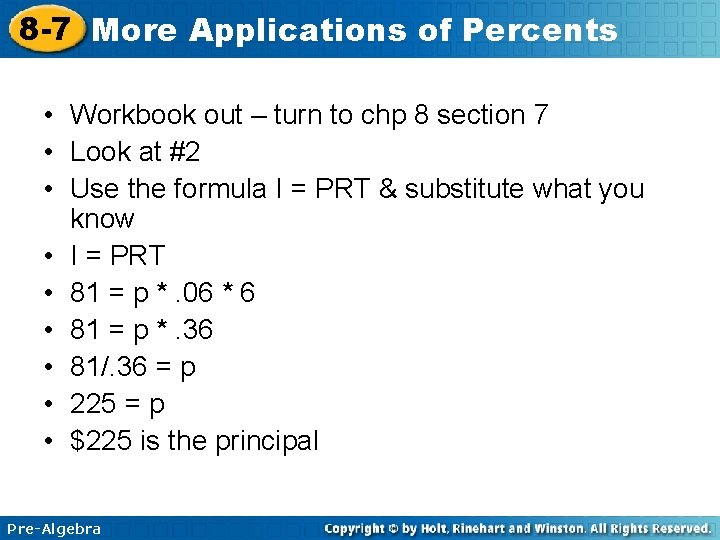 8 -7 More Applications of Percents • Workbook out – turn to chp 8