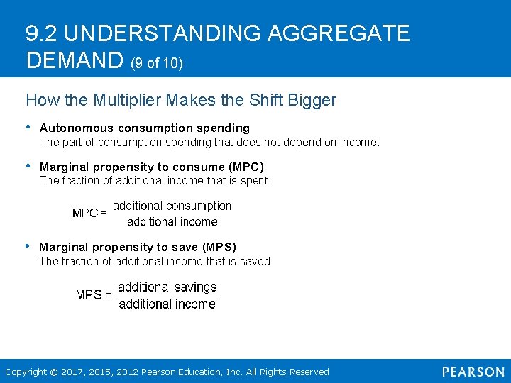 9. 2 UNDERSTANDING AGGREGATE DEMAND (9 of 10) How the Multiplier Makes the Shift