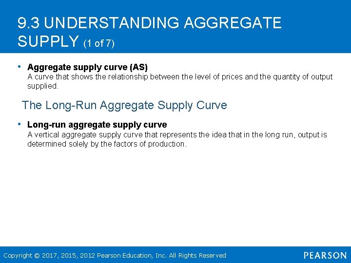9. 3 UNDERSTANDING AGGREGATE SUPPLY (1 of 7) • Aggregate supply curve (AS) A